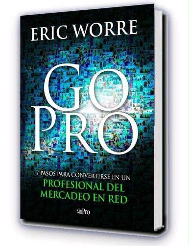 Go Pro — Eric Worre